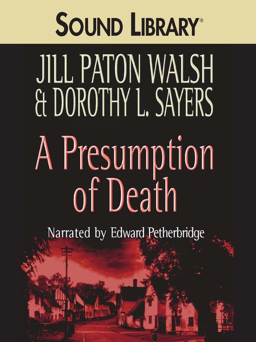 Title details for A Presumption of Death by Dorothy L. Sayers - Wait list